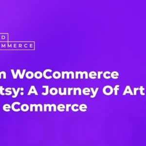 دانلود افزونه Etsy Integration برای ووکامرس