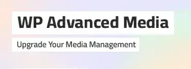 دانلود افزونه WP Advanced Media فایل منیجر برای وردپرس