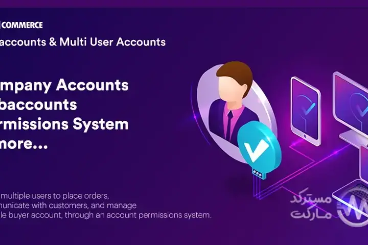 دانلود افزونه Subaccounts & Multi-User Accounts برای ووکامرس
