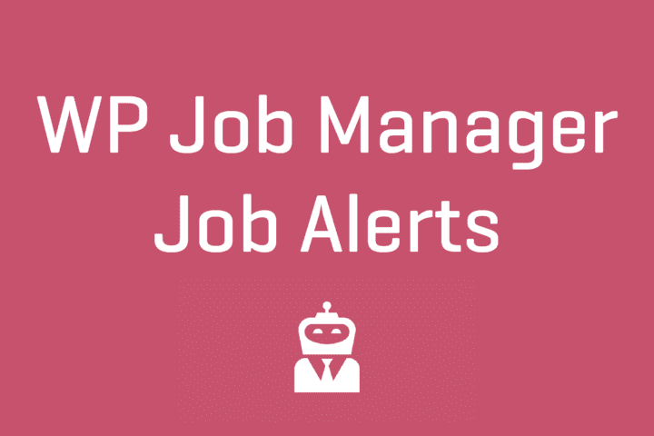 دانلود افزونه WP Job Manager Job Alerts برای وردپرس