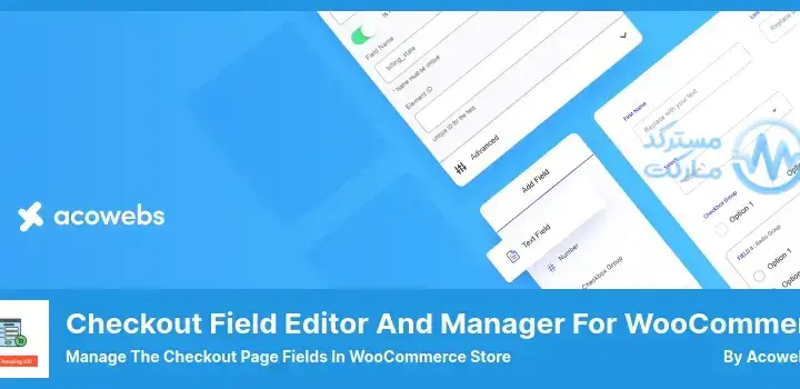 دانلود افزونه WooCommerce Checkout Field Editor and Manager Premium